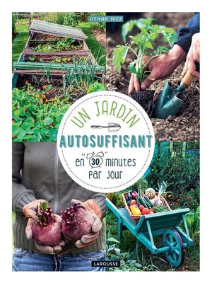 cover image of Un jardin autosuffisant en 30 min par jour !